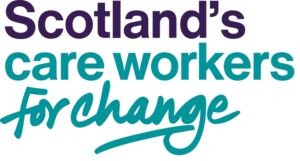 Scotland's Care Workers for Change